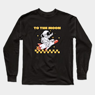 To the moon Long Sleeve T-Shirt